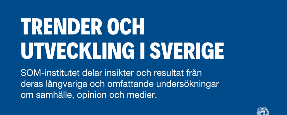 Blå bild med text "Trender och utveckling i Sverige"
